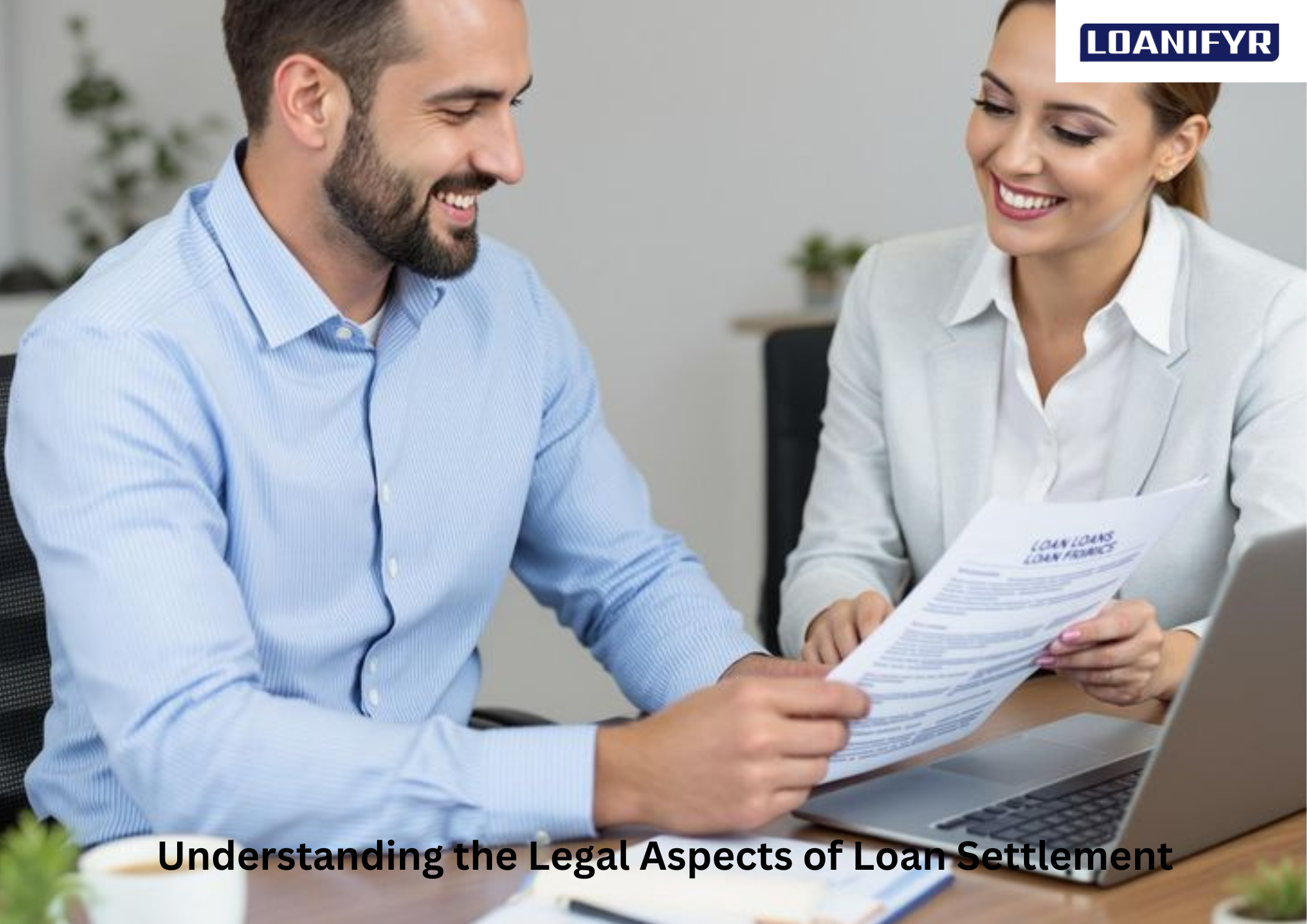 Understanding the Legal Aspects of Loan Settlement