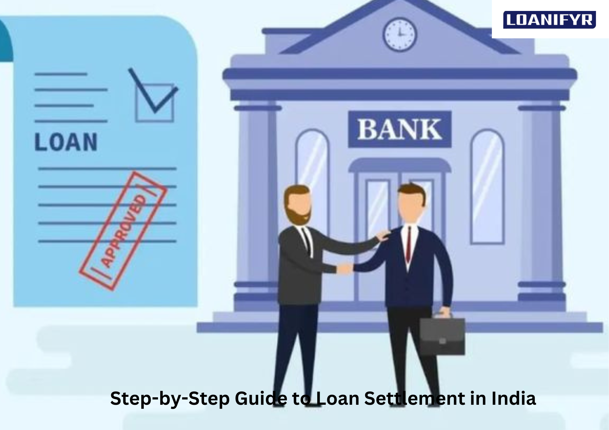 Step-by-Step Guide to Loan Settlement in India